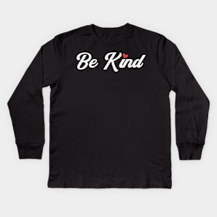 Be Kind Kids Long Sleeve T-Shirt